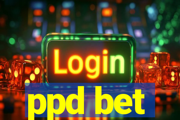 ppd bet